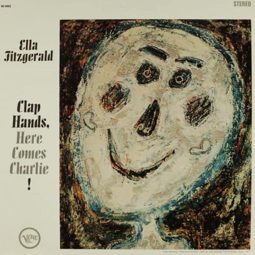 Ella Fitzgerald – Clap Hands, Here Comes Charlie!