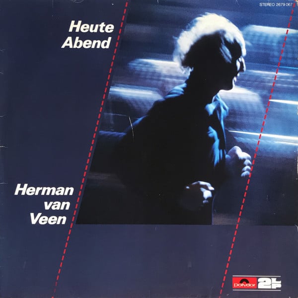 Herman van Veen ‎– Heute Abend