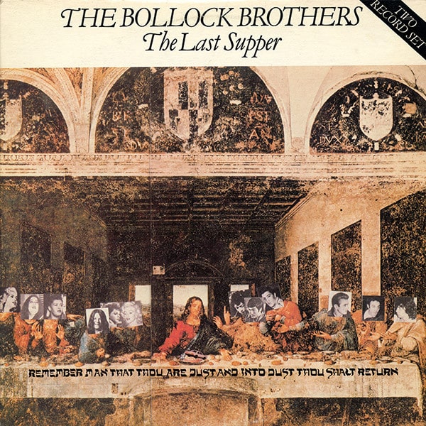 The Bollock Brothers – The Last Supper