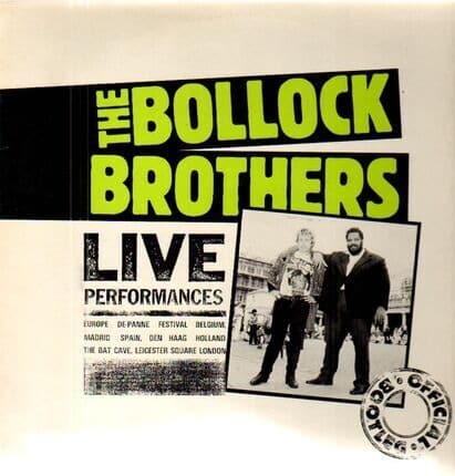 The Bollock Brothers – Live Performances – Official Bootleg
