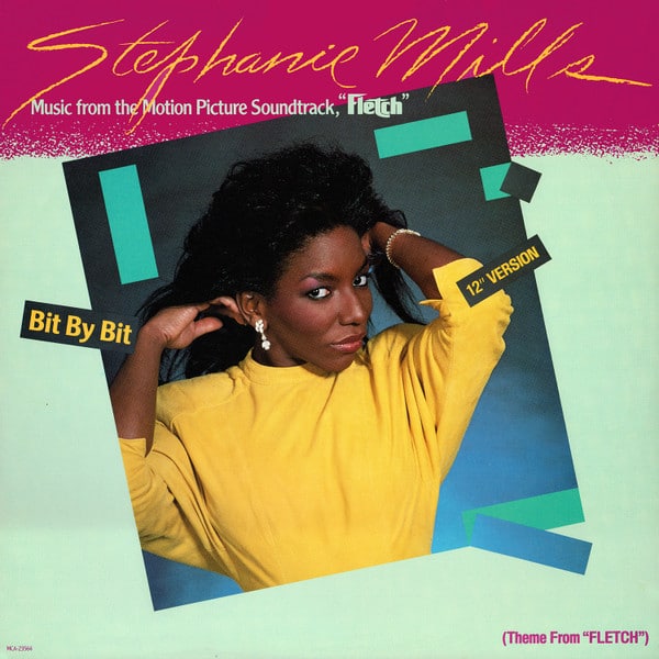 Stephanie Mills ‎– Bit By Bit (Theme From „Fletch“)