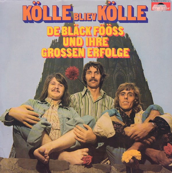 De Bläck Fööss* ‎– Kölle Bliev Kölle – De Bläck Fööss Und Ihre Grossen Erfolge